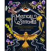 Mystical Stitches: Embroidery for Personal Empowerment and Magical Embellishment - Hardcover