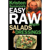 Kristen Suzanne's EASY Raw Vegan Salads & Dressings: Fun & Easy Raw Food Recipes for Making the World's Most Delicious & Healthy Salads for Yourself, - Paperback