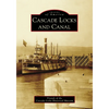 Cascade Locks and Canal - Paperback