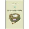 The Mother Garden: Stories - Paperback