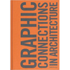 Graphic Connections in Architecture: Rsm Design - Hardcover