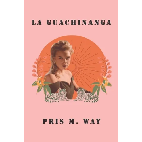 La Guachinanga - Paperback