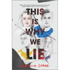 This Is Why We Lie - Hardcover