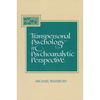 Transpersonal Psychology in Psychoanalytic Perspective - Paperback