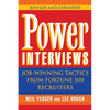 Power Interviews: Job-Winning Tactics from Fortune 500 Recruiters - Paperback