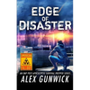 Edge of Disaster: An EMP Post-Apocalyptic Survival Prepper Series - Paperback
