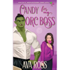 Candy for my Orc Boss - Paperback