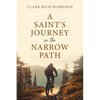 A Saint's Journey on the Narrow Path - Paperback