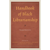 Handbook of Black Librarianship - Paperback