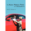 The Arizona Highway Patrol as I Disremember It - Paperback