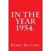 In the Year 1954. - Paperback