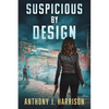 Suspicious by Design - Paperback