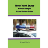 New York State Forest Ranger Exam Review Guide - Paperback