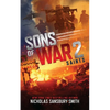 Sons of War 2: Saints - Mass Market Paperbound