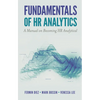 Fundamentals of HR Analytics: A Manual on Becoming HR Analytical - Paperback