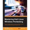 Mastering Kali Linux Wireless Pentesting - Paperback
