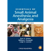 Essentials of Small Animal Anesthesia and Analgesia - Paperback