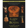 Lady of the Beasts: The Goddess and Her Sacred Animals - Paperback
