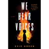 We Hear Voices - Paperback