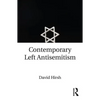 Contemporary Left Antisemitism - Paperback