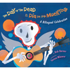 The Day of the Dead / El Día de Los Muertos - Board Book