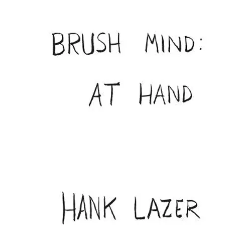 Brush Mind: At Hand - Paperback