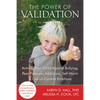 The Power of Validation: Arming Your Child Against Bullying, Peer Pressure, Addiction, Self-Harm & Out-Of-Control Emotions - Paperback