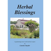 Herbal Blessings: A Gardening Novel with Herbal Recipes - Hardcover