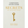 Secrets of the Secret Place: Companion Study Guide (Legacy Edition) - Paperback