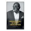 I Arrived Later... So What? I Am Also Here: The Audacity of Gratitude - Paperback