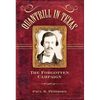 Quantrill in Texas: The Forgotten Campaign - Paperback
