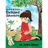 Audrey and Lucy's Backyard Adventure - Hardcover
