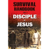 Survival Handbook for a Disciple of Jesus - Paperback