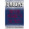 Dreams: Hidden Meanings and Secrets - Paperback