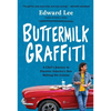Buttermilk Graffiti: A Chef's Journey to Discover America's New Melting-Pot Cuisine - Paperback