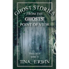 Ghost Stories from the Ghosts' Point of View, Vol. 3 - Paperback