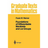 Foundations of Differentiable Manifolds and Lie Groups - Paperback
