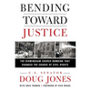 Bending Toward Justice: The Birmingham Church Bombing That Changed the Course of Civil Rights - Paperback