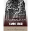 Legends of the Ancient World: The Life and Legacy of Hammurabi - Paperback
