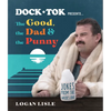 Dock Tok Presents...the Good, the Dad, and the Punny: Jokes from the Water's Edge - Paperback