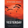 The Only Easy Day Was Yesterday: The Story of the Making of the First United States Navy Woman Seal - Paperback
