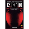 Espectro: Short and Easy Spanish Novel for Beginners (Bilingual Parallel Text: Spanish - English): Learn Spanish by Reading a Story of Suspense and Ho - Paperback