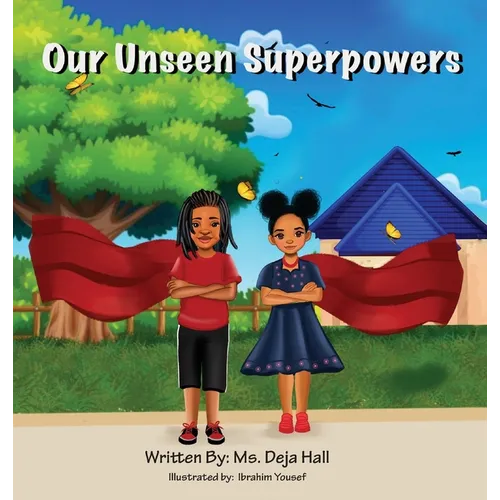 Our Unseen Superpowers - Hardcover
