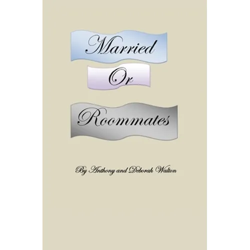 Married or Roommates - Paperback