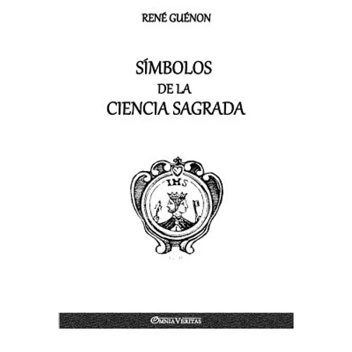 Símbolos de la Ciencia Sagrada - Paperback