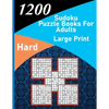 1200 sudoku puzzle book for adults large print hard: big soduko book's puzzles for adult and teen with 1200 collection sodoku hard - Paperback