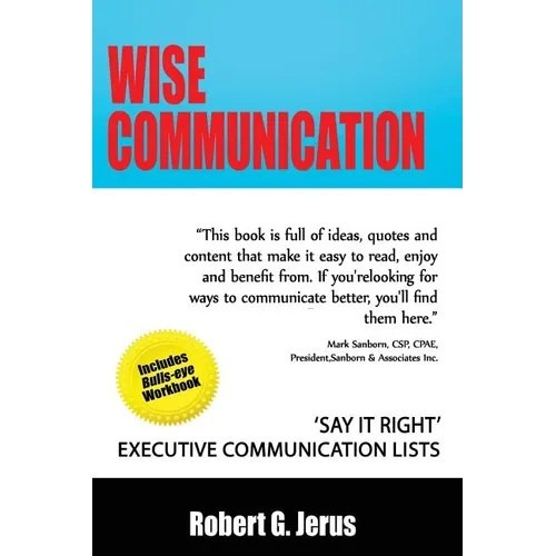 Wise Communication: 'Say it Right' Executive Communication Lists - Paperback