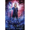 Crone Unleashed - Paperback