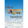 Ghost Squadron: Wwii Teenage Pilot - Paperback