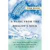 A Pearl from the Dragon's Neck: Secret Revival Methods & Vital Points for Injury, Healing And Health from the Great Martial Arts Masters - Paperback